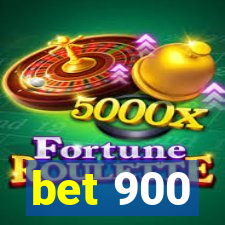 bet 900